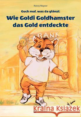 Guck mal, was da glänzt Wagner, Ronny 9783748212850 Tredition Gmbh - książka