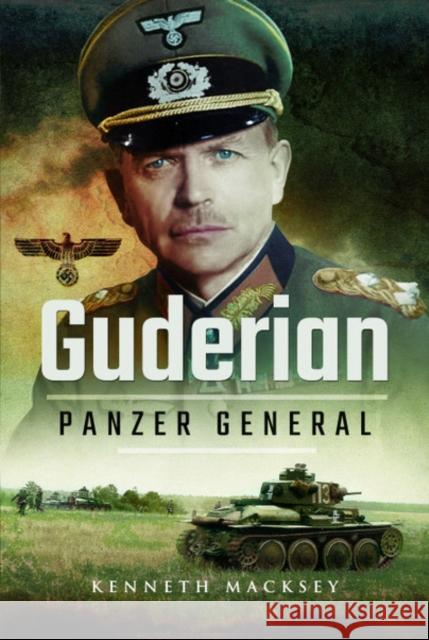 Guderian: Panzer General Kenneth Macksey 9781526713353  - książka