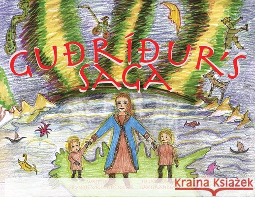Guðríður's Saga Viglundsdottír, Bryndís 9780228872436 Tellwell Talent - książka