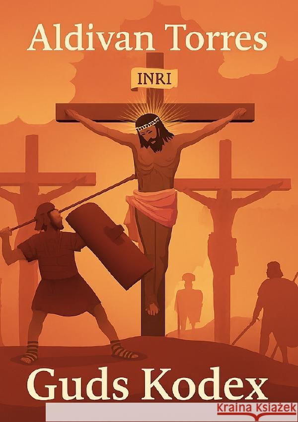 Guds Kodex Teixeira Torres, Aldivan 9783565123742 epubli - książka