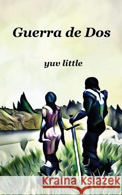 Guerra de Dos Little, Yuv 9781512367638 Createspace - książka