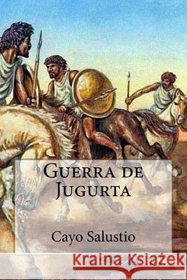 Guerra de Jugurta Cayo Salustio Andrea Gouveia Andrea Gouveia 9781540415752 Createspace Independent Publishing Platform - książka