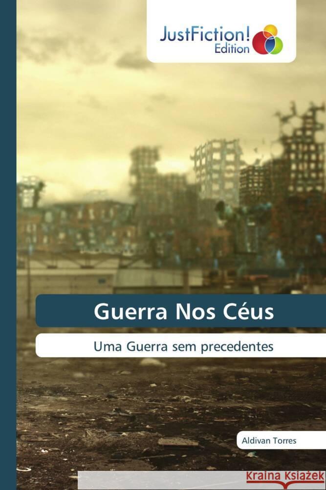 Guerra Nos Céus Torres, Aldivan 9786206749059 JustFiction Edition - książka