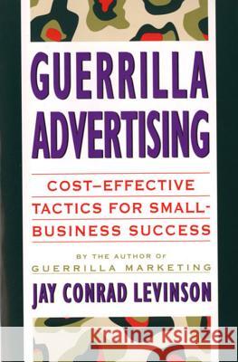 Guerrilla Advertising Jay Conrad Levinson Charles Rubin 9780395687185 Houghton Mifflin Company - książka