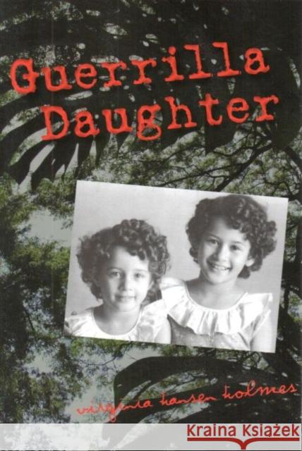 Guerrilla Daughter  9780873389495 Not Avail - książka