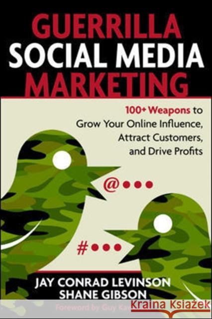 Guerrilla Social Media Marketing Levinson, Jay 9781599183831  - książka