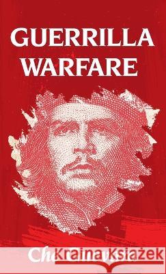 Guerrilla Warfare Hardcover Che Guevara   9781639232994 Lushena Books Inc - książka