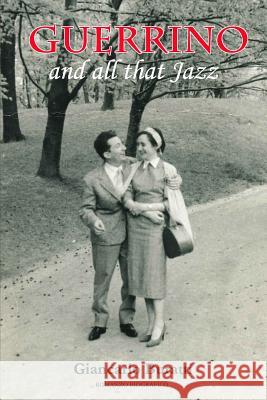 Guerrino and All That Jazz Giancarlo Buratti 9781727712469 Createspace Independent Publishing Platform - książka