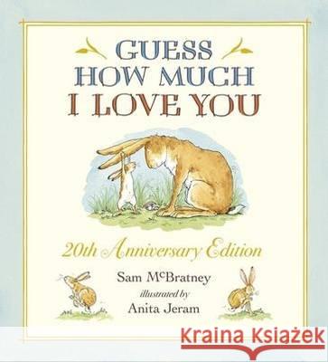 Guess How Much I Love You Sam McBratney Anita Jeram  9781406362350 Walker Books Ltd - książka