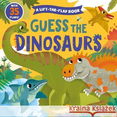 Guess the Dinosaurs Clever Publishing                        Lena Zolotareva 9781956560169 Clever Publishing - książka
