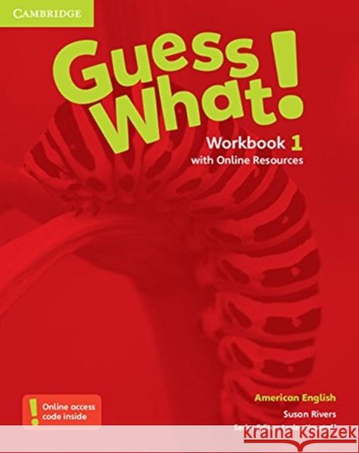 Guess What! American English Level 1 Workbook with Online Resources Susan Rivers Lesley Koustaff  9781107556577 Cambridge University Press - książka