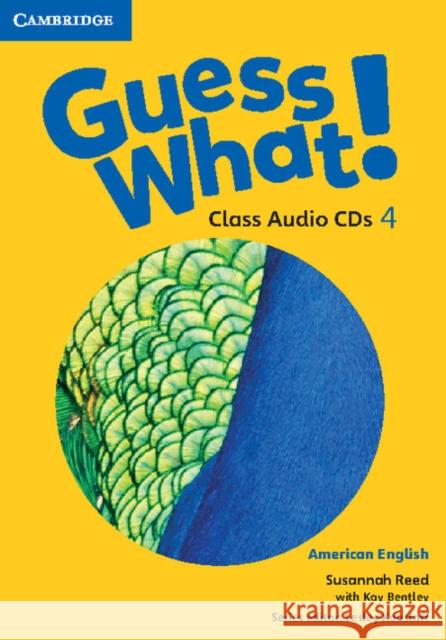 Guess What! American English Level 4 Class - audiobook Susannah Reed Kay Bentley Lesley Koustaff 9781107556980 Cambridge University Press - książka