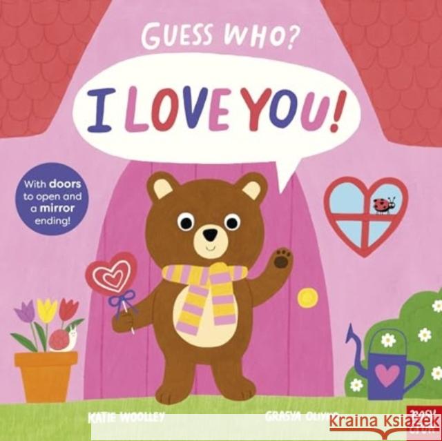 Guess Who? I Love You! Katie Woolley 9781805131946 Nosy Crow Ltd - książka