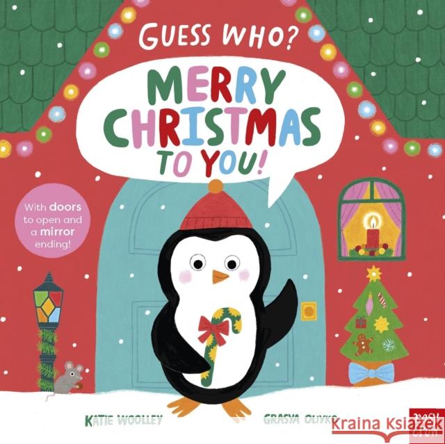 Guess Who? Merry Christmas to You! Katie Woolley 9781805133902 Nosy Crow Ltd - książka