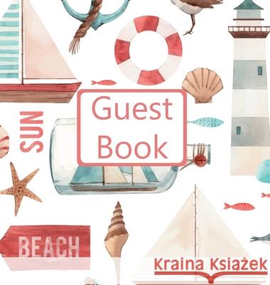 Guest Book, Guests Comments, Visitors Book, Vacation Home Guest Book, Beach House Guest Book, Comments Book, Visitor Book, Nautical Guest Book, Holida Publishing, Lollys 9781912641727 Lollys Publishing - książka