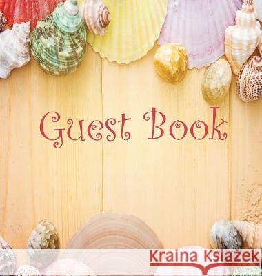 Guest Book, Visitors Book, Guests Comments, Vacation Home Guest Book, Beach House Guest Book, Comments Book, Visitor Book, Nautical Guest Book, Holida Lollys Publishing 9781999882983 Lollys Publishing - książka