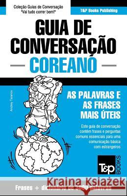 Guia de Conversação Português-Coreano e vocabulário temático 3000 palavras Andrey Taranov 9781786168849 T&p Books - książka