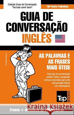 Guia de Conversação Português-Inglês e mini dicionário 250 palavras Andrey Taranov 9781784925666 T&p Books - książka