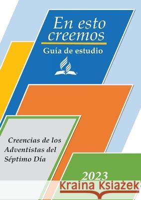 Guia de Estudio: Las 28 Doctrinas Fundamentales De la Iglesia Adventista del Septimo Dia a Letra Grande Moises Prieto   9781088213001 IngramSpark - książka