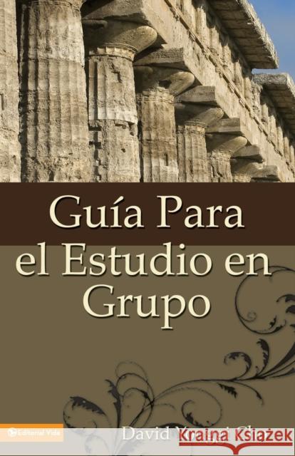 Guia Para el Estudio en Grupo = The Home Cell Group Study Guide Cho, David Yonggi 9780829718720 Vida Publishers - książka