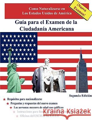 Guia Para El Examen De La Ciudadania Americana, Segunda Edicion Jose Del Rio 9780557137404 Lulu.com - książka