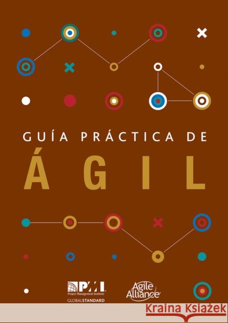 Guia Practica de Agil = Agile Practice Guide Project Ma Projec 9781628254143 Project Management Institute - książka