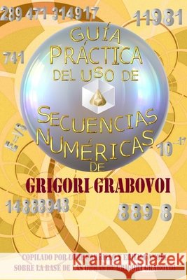Guía Práctica del uso de las Secuencias Numéricas Publishing, Eam 9781790544110 Independently Published - książka