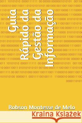 Guia Rápido da Gestão da Informação Montesse de Melo, Robson 9781973445630 Independently Published - książka