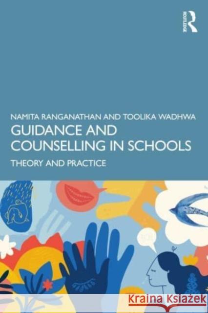 Guidance and Counselling in Schools Toolika Wadhwa 9781032699424 Taylor & Francis Ltd - książka