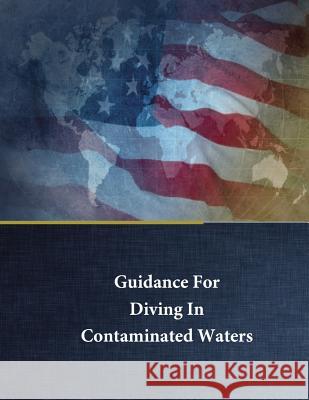 Guidance For Diving In Contaminated Waters Penny Hill Press 9781542871686 Createspace Independent Publishing Platform - książka