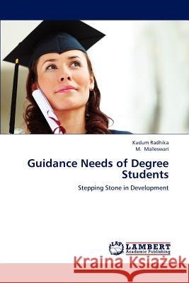 Guidance Needs of Degree Students Kudum Radhika M. Malleswari 9783659161698 LAP Lambert Academic Publishing - książka