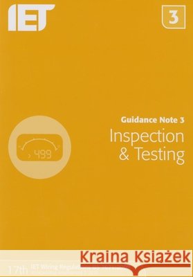 Guidance Note 3: Inspection & Testing The Institution of Engineering and Techn 9781849198738 Institution of Engineering & Technology - książka
