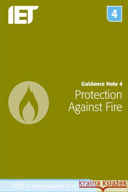Guidance Note 4: Protection Against Fire The Institution of Engineering and Techn 9781785614552 Institution of Engineering & Technology - książka