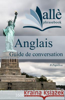 Guide de conversation Anglais (allè phrasebook) Papillon, B. 9781470112653 Createspace - książka