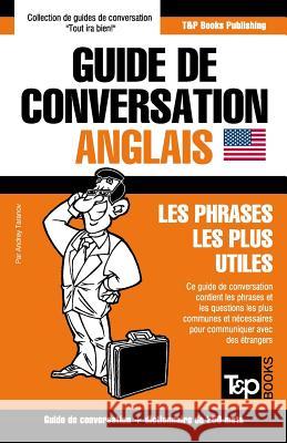 Guide de conversation Français-Anglais et mini dictionnaire de 250 mots Andrey Taranov 9781784925154 T&p Books - książka