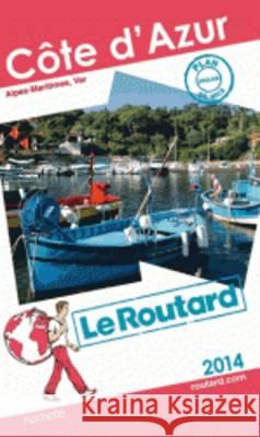 Guide du Routard Côte d'Azur 2015  9782010027611 Hachette, Paris - książka