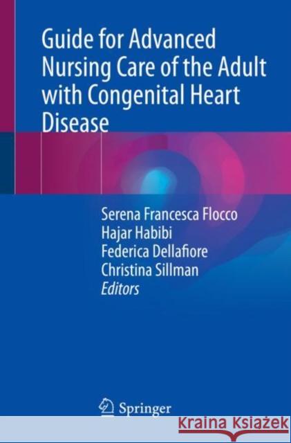 Guide for Advanced Nursing Care of the Adult with Congenital Heart Disease  9783031075971 Springer International Publishing AG - książka