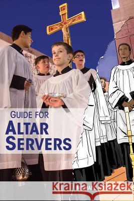 Guide for Altar Servers Michael Ruszala 9780764827228 Liguori Publications - książka