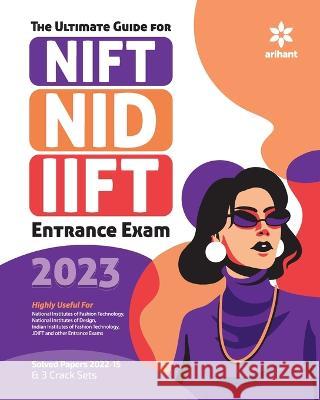 Guide for NIFT/NID/IIFT 2023 Experts, Arihant 9789326194655 Arihant Publication - książka