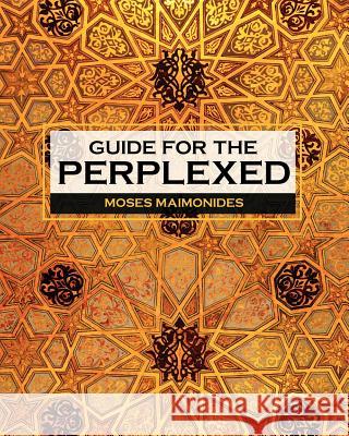 Guide for the Perplexed Moses Maimonides 9781619492387 Empire Books - książka