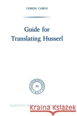 Guide for Translating Husserl Dorion Cairns 9789024714520 Springer - książka