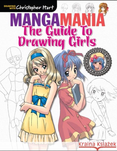 Guide to Drawing Girls, The Christopher Hart 9781640210004 Sixth & Spring Books - książka