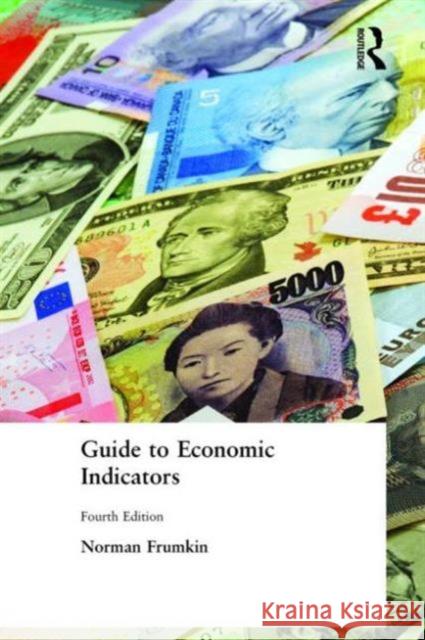 Guide to Economic Indicators Norman Frumkin 9780765616463 M.E. Sharpe - książka
