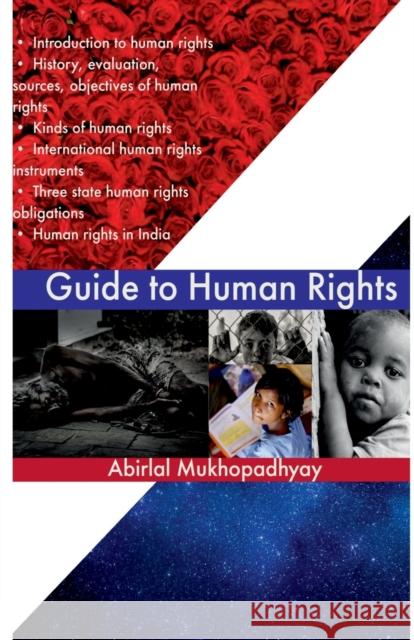 Guide to Human Rights Abirlal Mukhopadhyay 9781684878338 Notion Press Media Pvt Ltd - książka