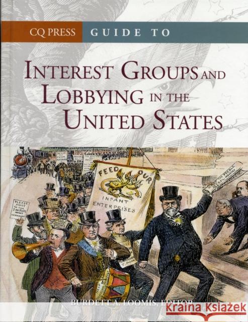 Guide to Interest Groups and Lobbying in the United States Burdett Loomis 9781604264579  - książka