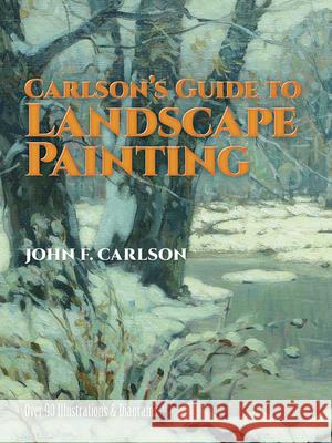 Guide to Landscape Painting J.F. Carlson 9780486229270 Dover Publications - książka