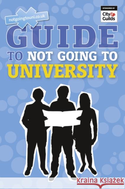 Guide to Not Going to University, The Andrew Shanahan 9780273765097  - książka