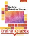 Guide to Operating Systems Michael Palmer 9781305107649 Course Technology