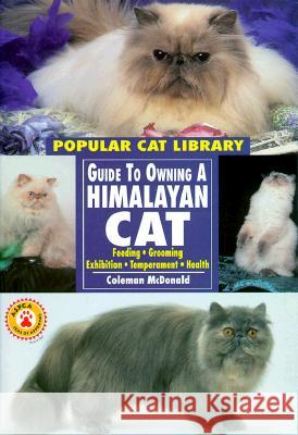 Guide to Owning a Himalayan Cat  9780791054635 Chelsea House Publishers - książka