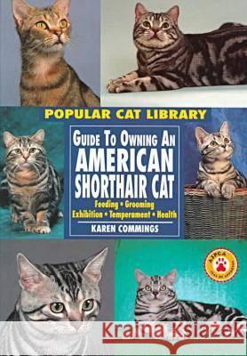 Guide to Owning an American Shorthair Cat  9780791054581 Chelsea House Publishers - książka